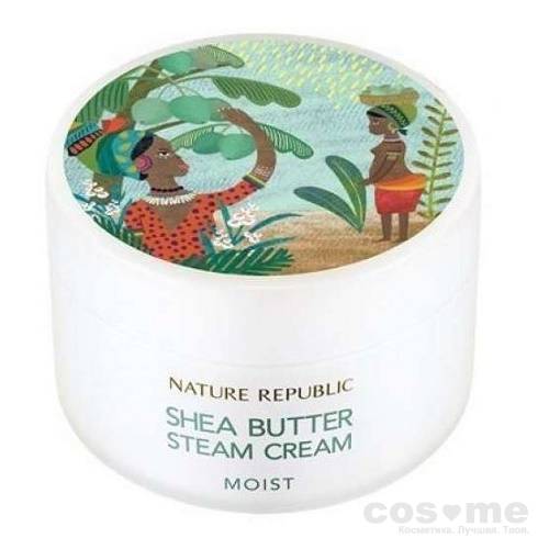 Крем для лица паровой увлажняющий Nature Republic Shea Butter Steam Cream Moist — COS ❤️ ME.RU