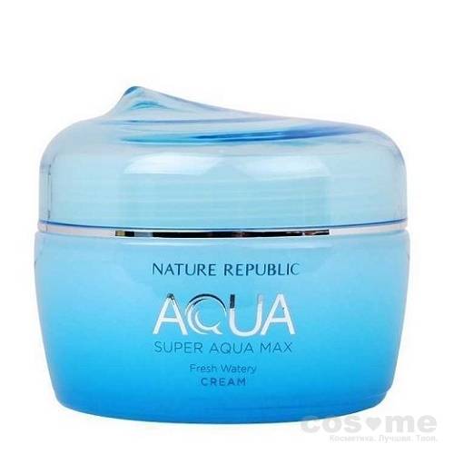 Крем увлажняющий Nature Republic Super Aqua Max Fresh Watery Cream Освежающий крем-гель для комбинированной и жирной кожи.
